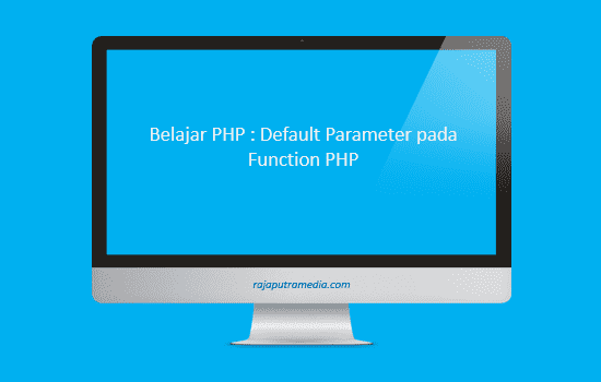 default parameter pada function php